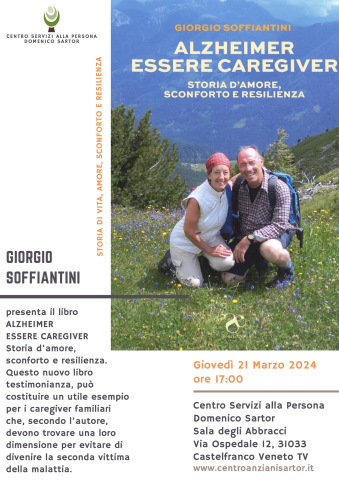 21 Marzo 2024 presentazione libro "Alzheimer Essere Caregiver" di Giorgio Soffiantini