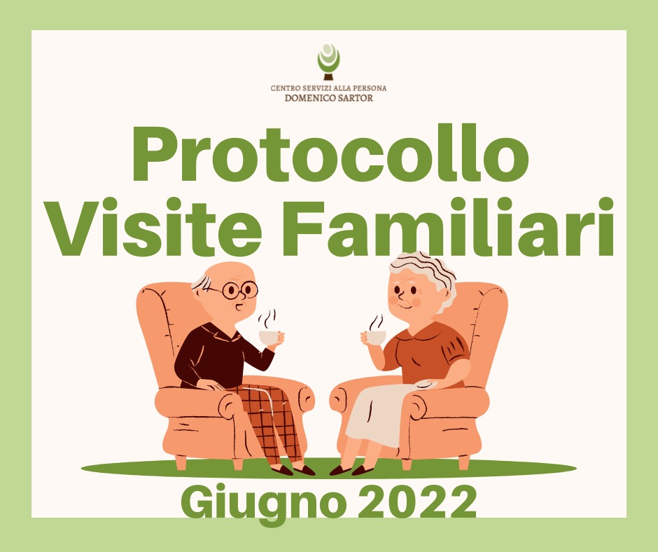 A partire dal 6 Giugno 2022 nuova procedura visite familiari