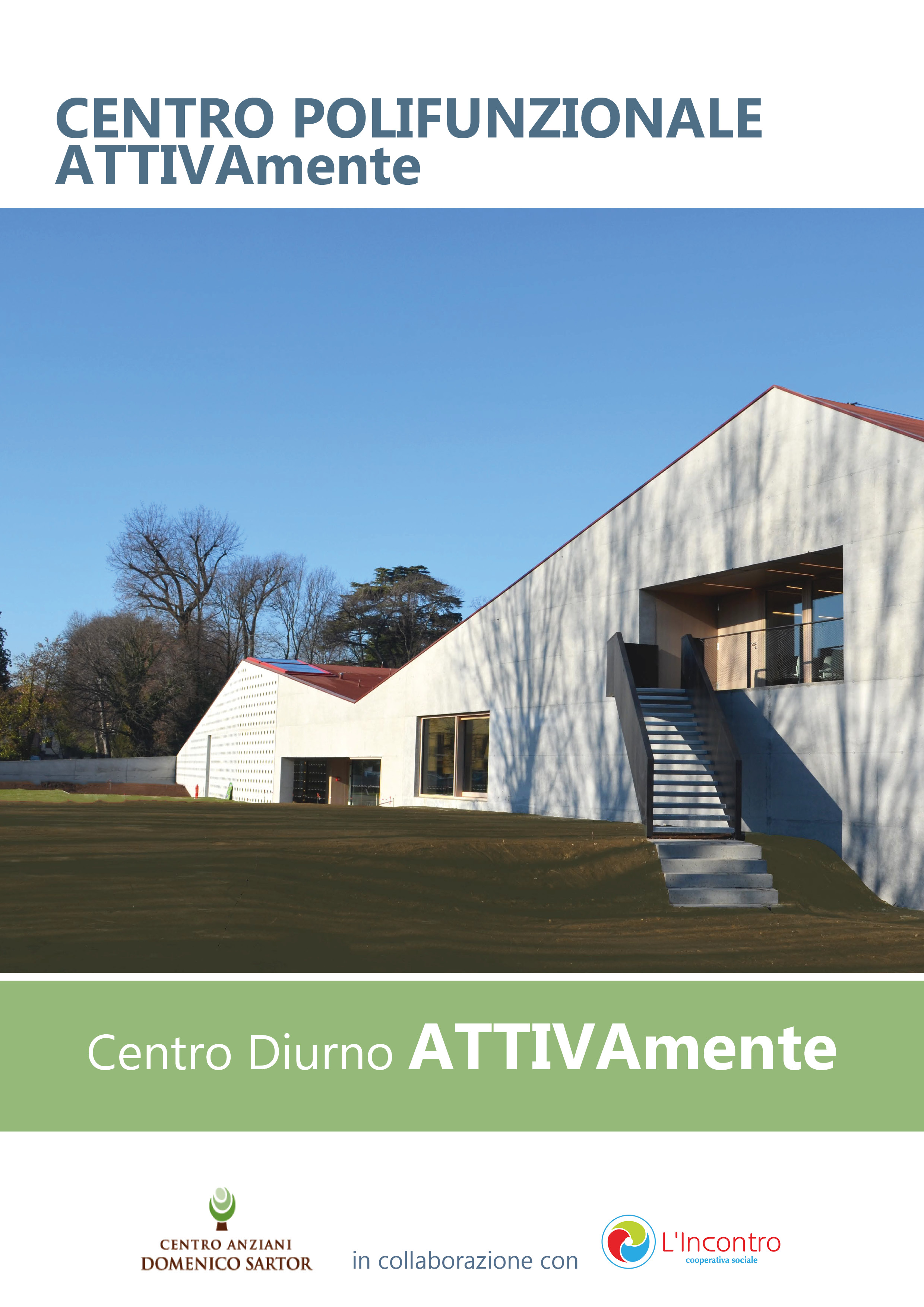 27 giugno 2018 Presentazione Centro diurno ATTIVAmente e Servizi AD PERSONAM